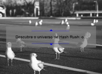 Descubra o universo de Hash Rush: o jogo que une estratégia e criptomoedas