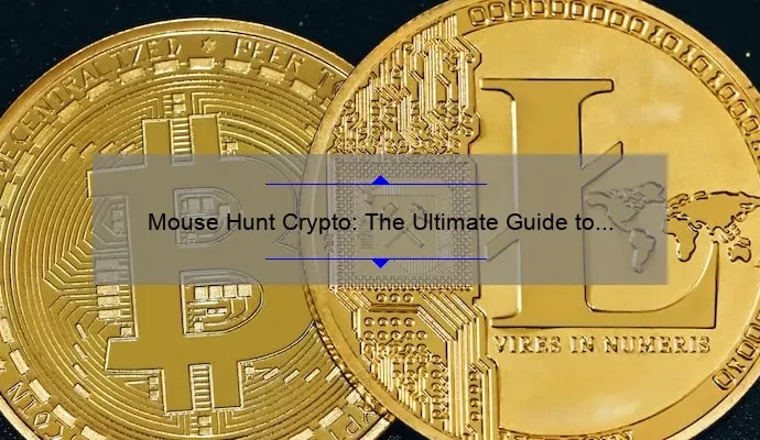 Mouse Hunt Crypto: The Ultimate Guide to Catching the Best Cryptocurrency Deals