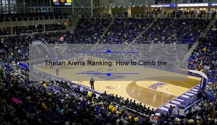 Thetan Arena Ranking: How to Climb the Leaderboards