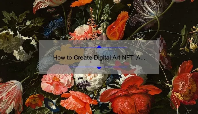 How to Create Digital Art NFT: A Step-by-Step Guide