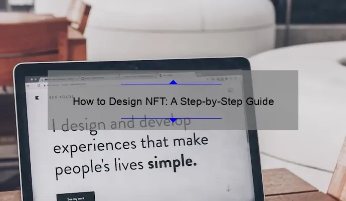 How to Design NFT: A Step-by-Step Guide