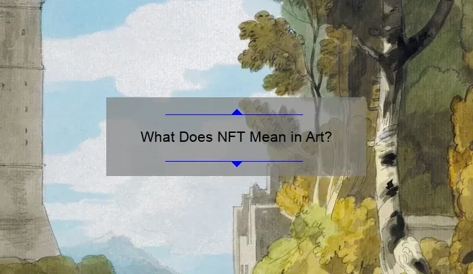 What Does NFT Mean in Art?