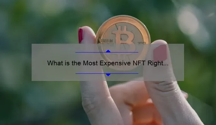 What is the Most Expensive NFT Right Now?